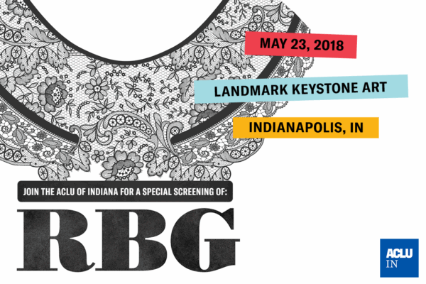 Join the ACLU of Indiana for a special showing of RBG
