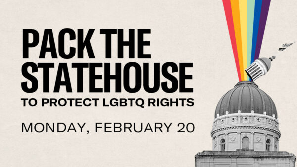 Pack the Statehouse to Protect LGBTQ Rights - Monday, February 20