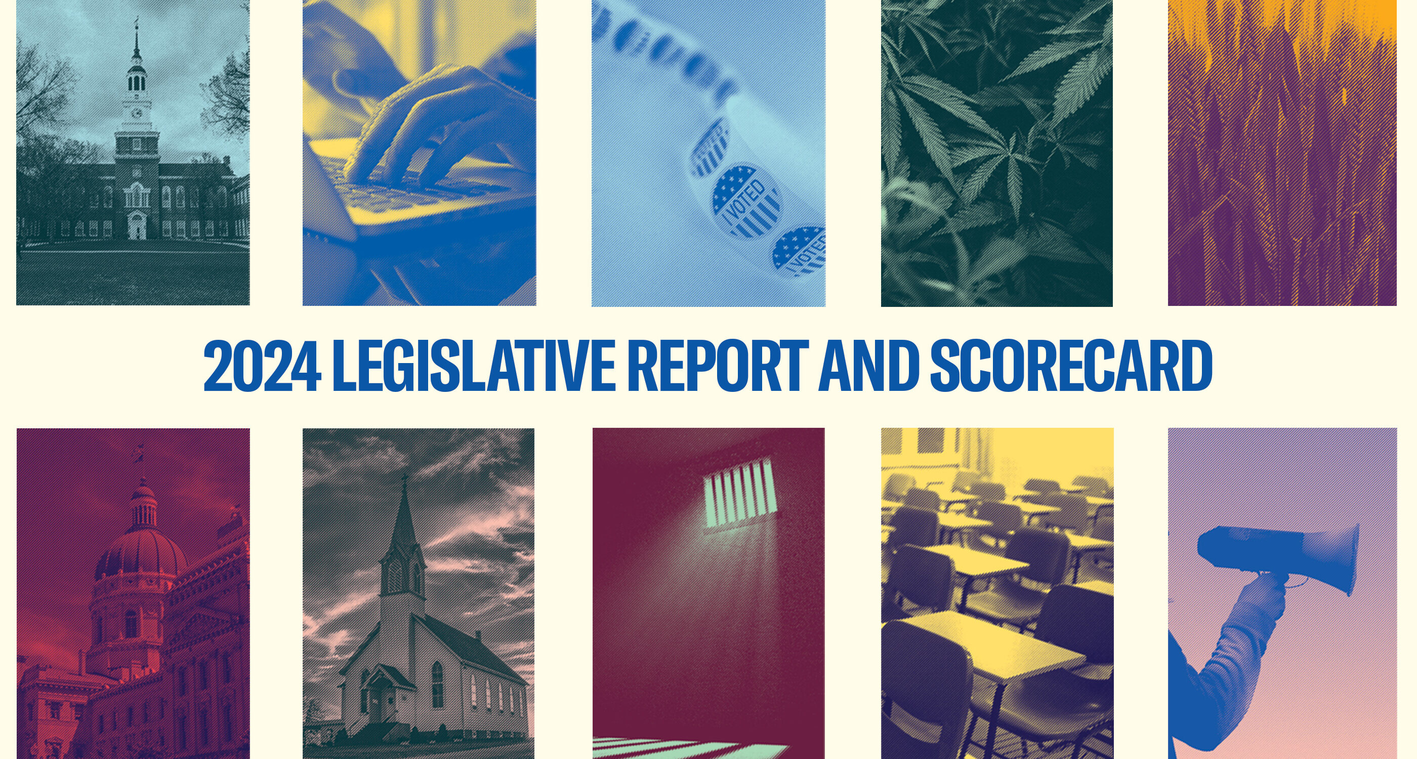 2024 Legislative Report and Scorecard