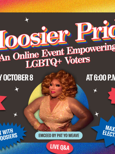 Hoosier Pride: An Online Event Empowering LGBTQ+ Voters