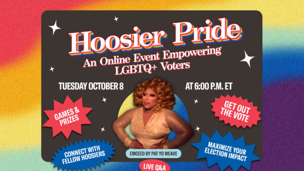 Hoosier Pride: An Online Event Empowering LGBTQ+ Voters