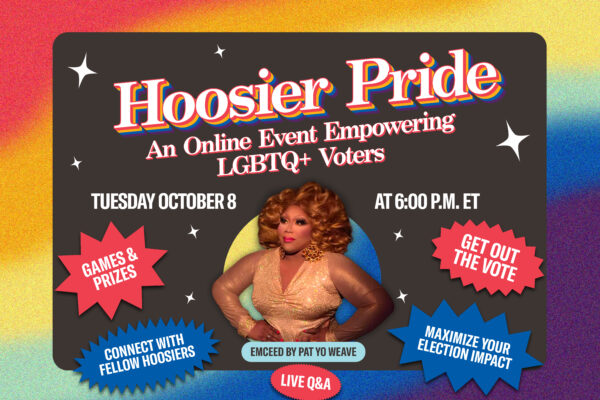 Hoosier Pride: An Online Event Empowering LGBTQ+ Voters