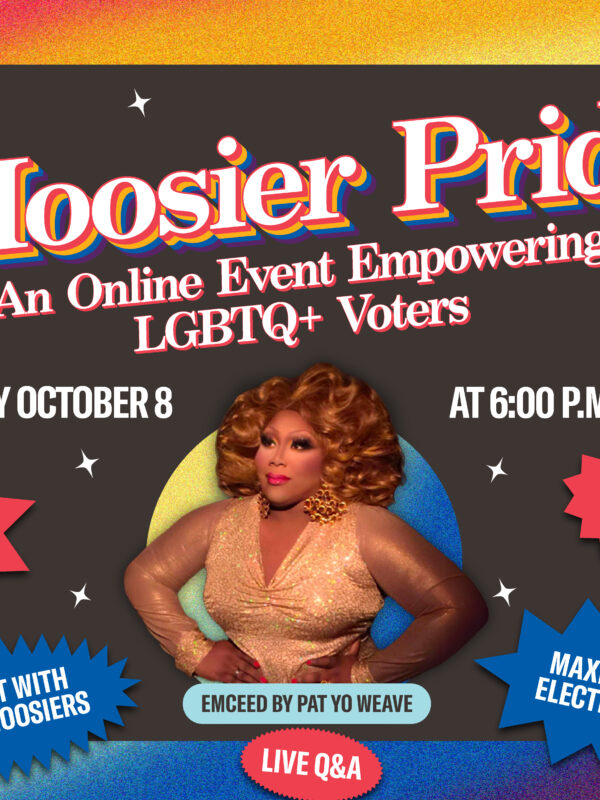 Hoosier Pride: An Online Event Empowering LGBTQ+ Voters