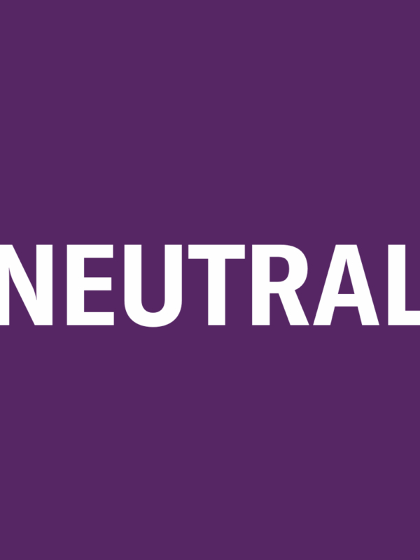 A dark purple background with white text that reads, "Neutral"