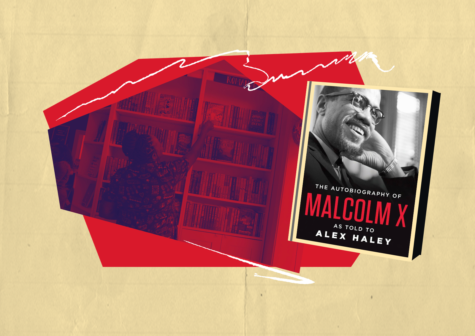 The Autobiography of Malcolm X book and an image of a person at a bookshelf.