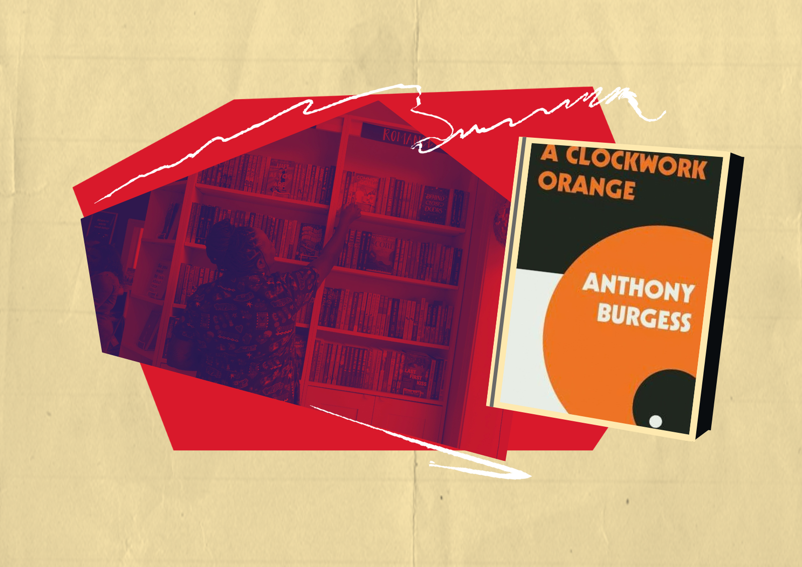 A Clockwork Orange book and an image of a person at a bookshelf.