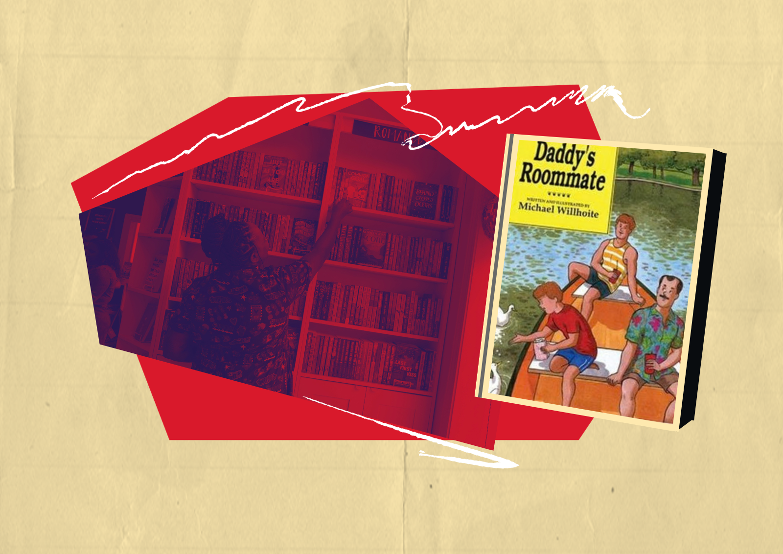 Daddy's Roommate book and an image of a person at a bookshelf.