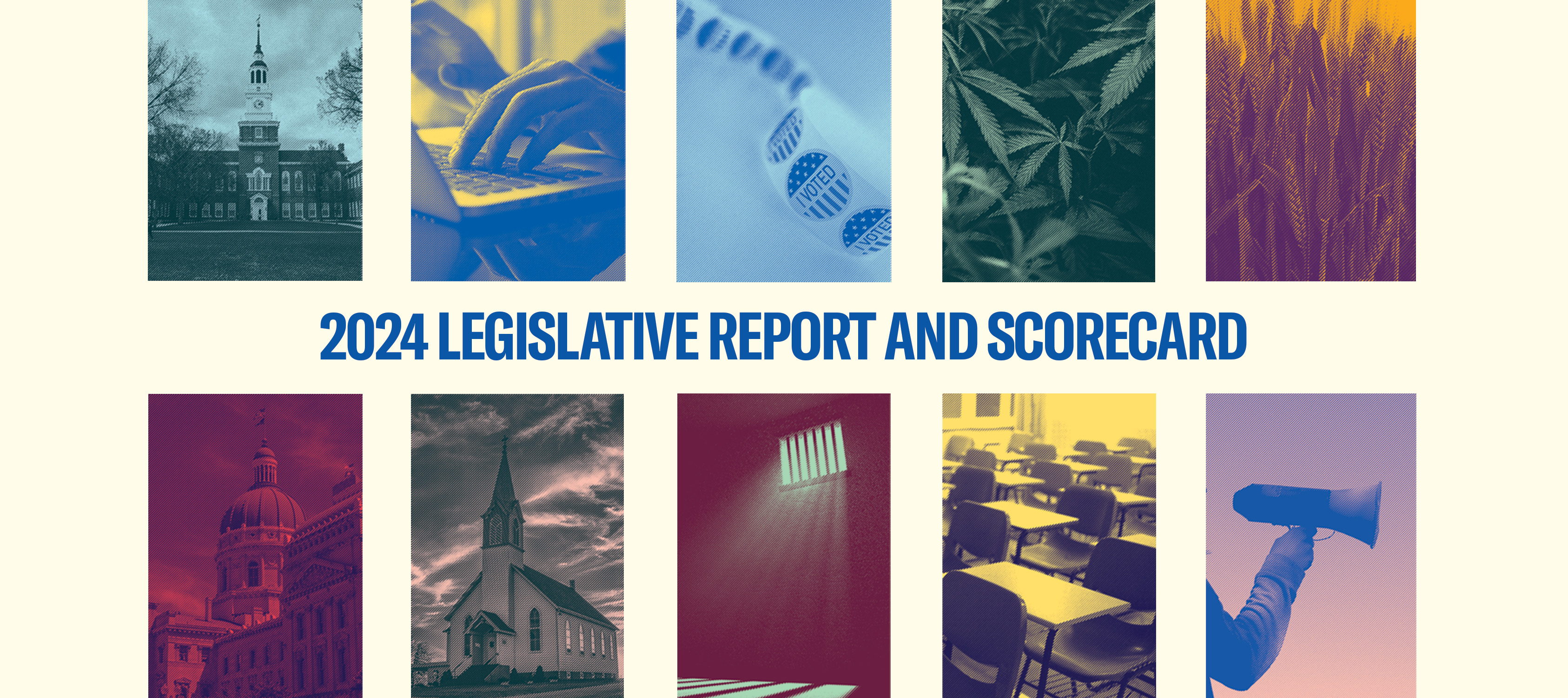 2024 Legislative Report and Scorecard