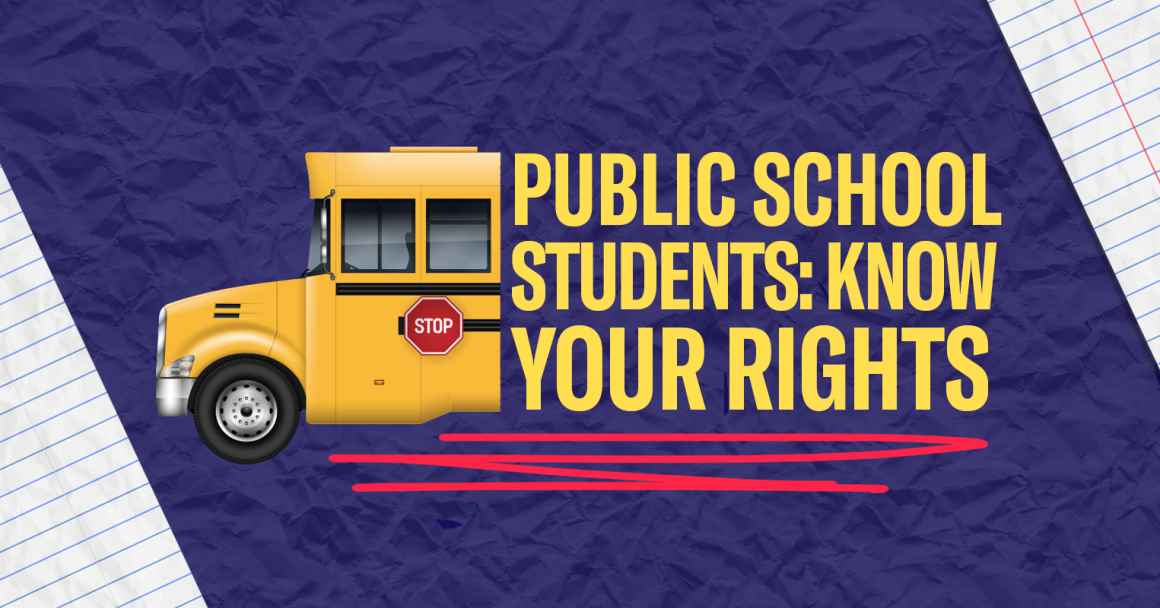 Public School Students: Know Your Rights