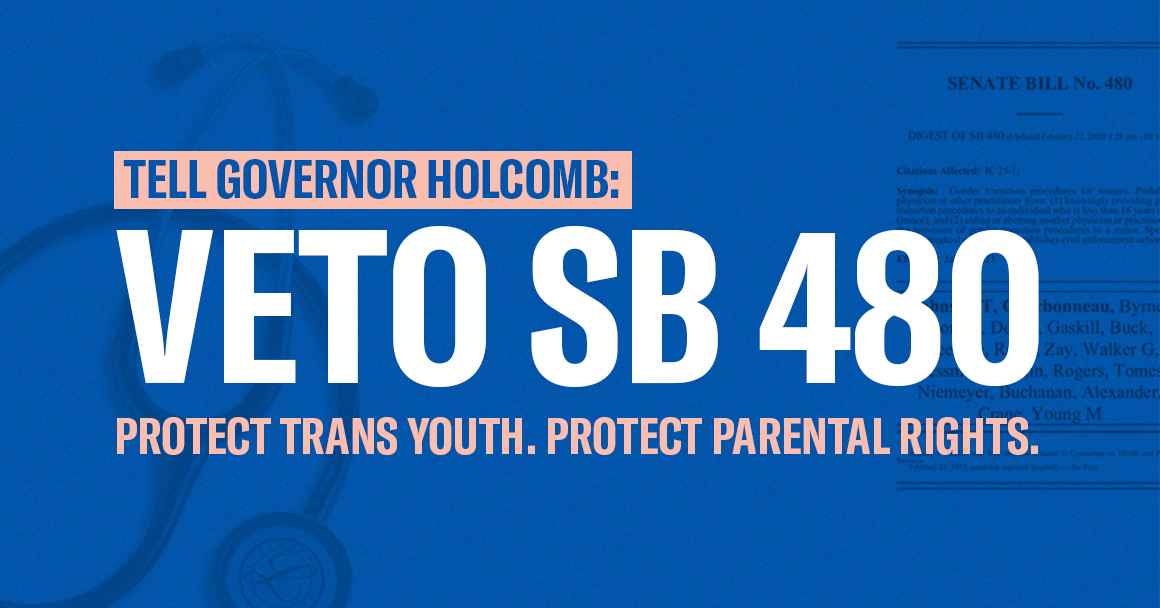 Tell Governor Holcomb: Veto SB 480